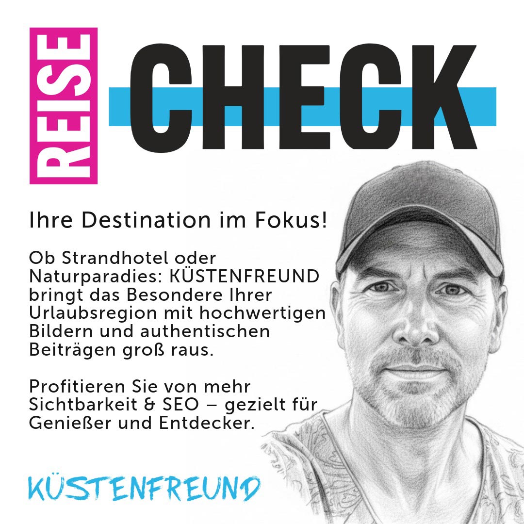 Mit einzigartiger Perspektive prüft KÜSTENFREUND Hotels in ausgewählten europäischen Reiseregionen