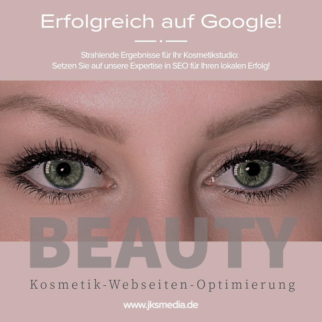Gesichtsausschnitt einer Frau mit Headline Beauty und Text Webseiten Optimierung zur Veranschaulichung von SEO-Erfolgen für Kosmetiker.